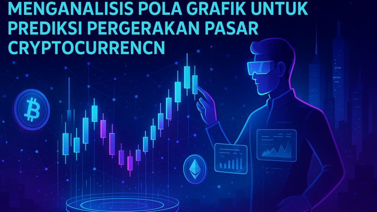Menganalisis Pola Grafik untuk Prediksi Pergerakan Pasar Cryptocurrency